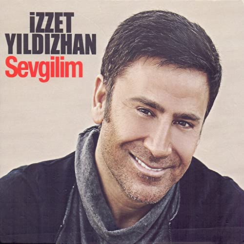 Izzet Yildizhan – Full Album [2013] Sevgilim